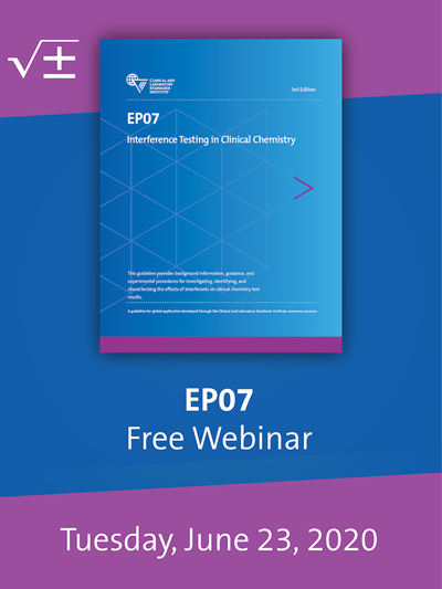 EP07 Overview: Interference Testing in Clinical Chemistry Webinar