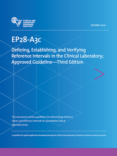 Defining, Establishing, and Verifying Reference Intervals in the Clinical Laboratory, 3rd Edition