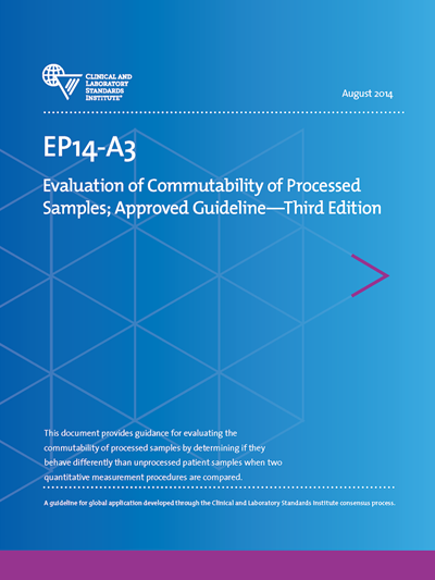Evaluation of Commutability of Processed Samples, 3rd Edition