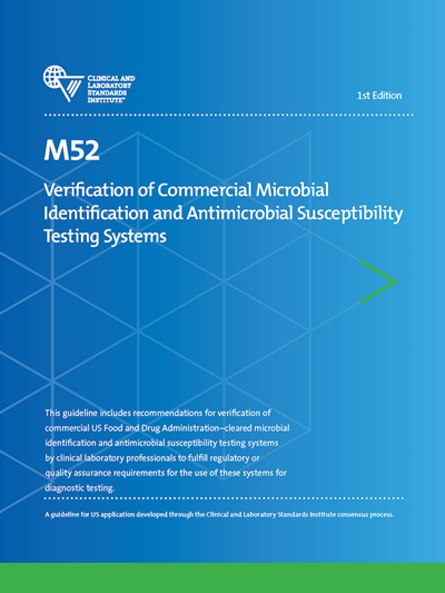 Verification of Commercial Microbial Identification and Antimicrobial Susceptibility Testing Systems, 1st Edition