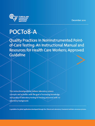 Quality Practices in Noninstrumented Point-of-Care Testing: An Instructional Manual and Resources for Health Care Workers, 1st Edition
