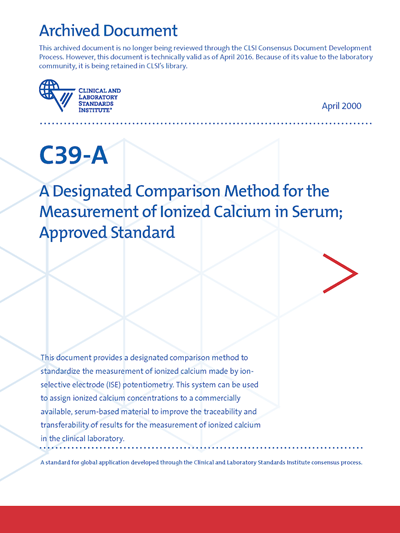 A Designated Comparison Method for the Measurement of Ionized Calcium in Serum, 1st Edition