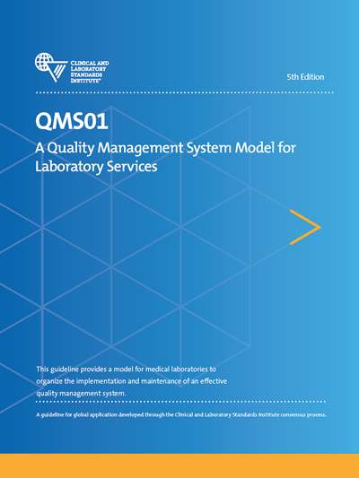 A Quality Management System Model for Laboratory Services, 5th Edition