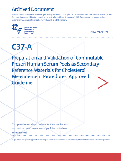 Preparation and Validation of Commutable Frozen Human Serum Pools as Secondary Reference Materials for Cholesterol Measurement Procedures, 1st Edition