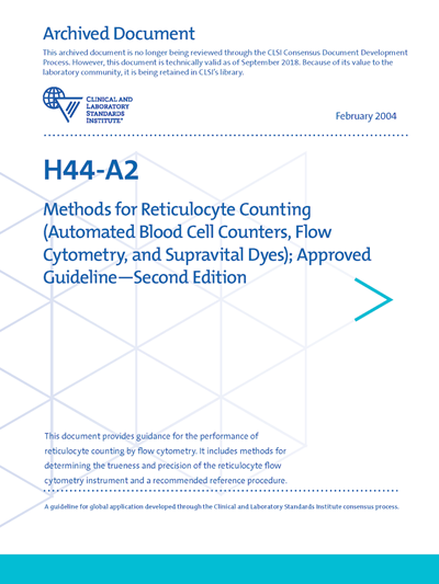 Methods for Reticulocyte Counting (Automated Blood Cell Counters, Flow Cytometry and Supravital Dyes), 2nd Edition