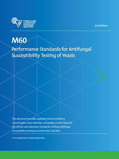 Performance Standards for Antifungal Susceptibility Testing of Yeasts, 2nd Edition