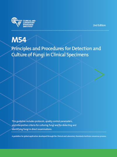 Principles and Procedures for Detection and Culture of Fungi in Clinical Specimens, 2nd Edition