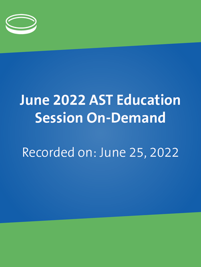 June 2022 AST Education Session: Updating Breakpoints—Challenges and Solutions for Various Stakeholders Webinar
