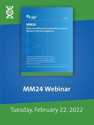 MM24: Molecular Methods for Genotyping and Strain Typing of Infectious Organisms