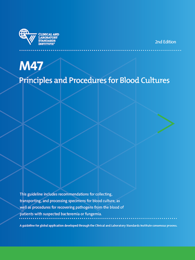 Principles and Procedures for Blood Cultures, 2nd Edition