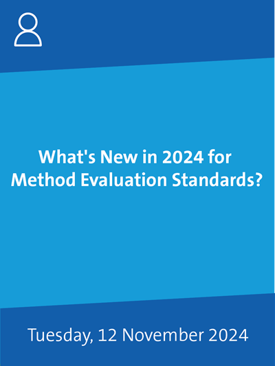 What's New in 2024 for Method Evaluation Standards?